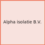 Alpha isolatie B.V.